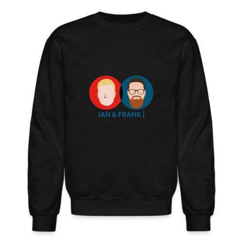Ian & Frank - Unisex Crewneck Sweatshirt