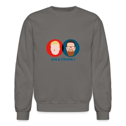 Ian & Frank - Unisex Crewneck Sweatshirt