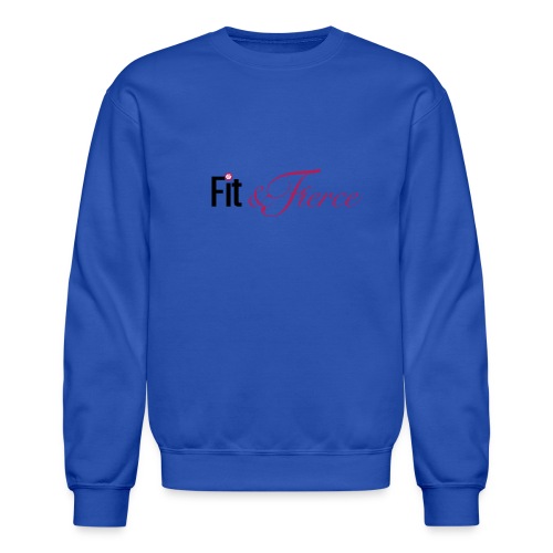 Fit Fierce - Unisex Crewneck Sweatshirt