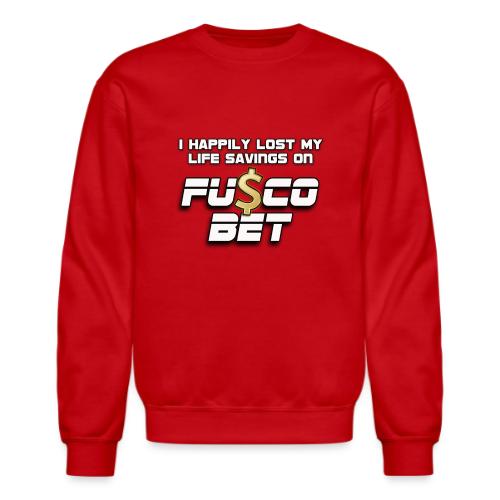 I LOST ON FUSCOBET - Unisex Crewneck Sweatshirt