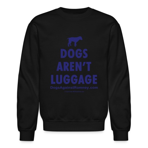 dogsarentluggage blue - Unisex Crewneck Sweatshirt