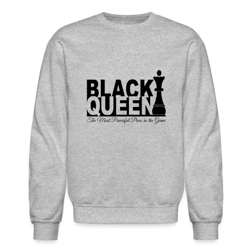 Black Queen Most Powerful Piece in the Game Tees - Unisex Crewneck Sweatshirt