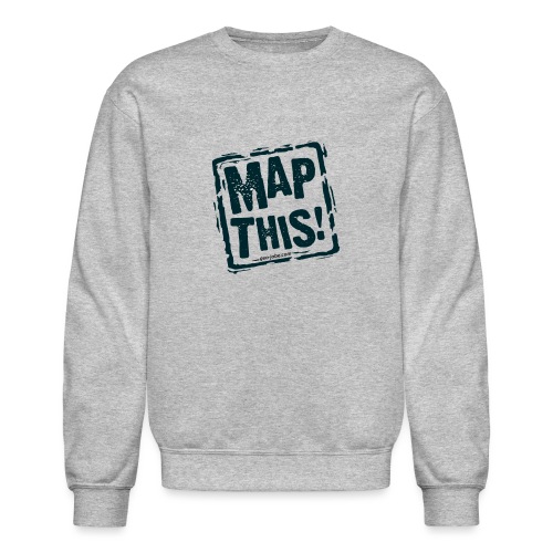 MapThis! Black Stamp Logo - Unisex Crewneck Sweatshirt