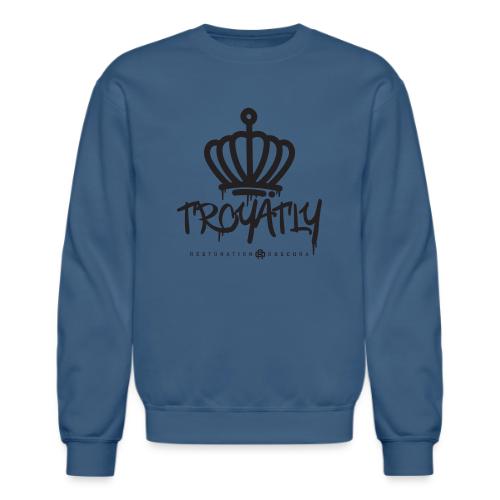 RO Troyalty Tag Dark - Unisex Crewneck Sweatshirt