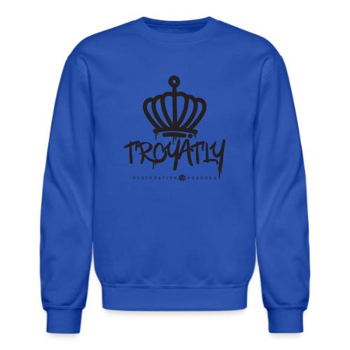 RO Troyalty Tag Dark - Unisex Crewneck Sweatshirt