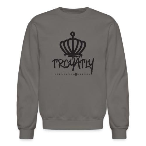 RO Troyalty Tag Dark - Unisex Crewneck Sweatshirt