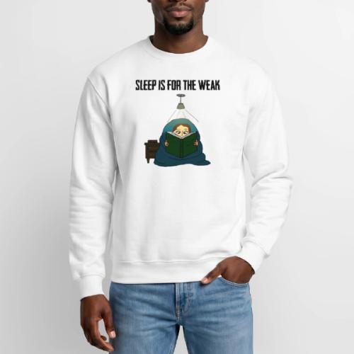 Sleep is for the Weak - Unisex Crewneck Sweatshirt