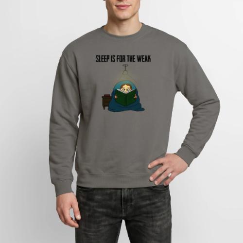 Sleep is for the Weak - Unisex Crewneck Sweatshirt