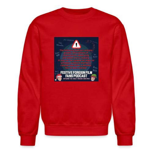 You've Been Warned! - Unisex Crewneck Sweatshirt