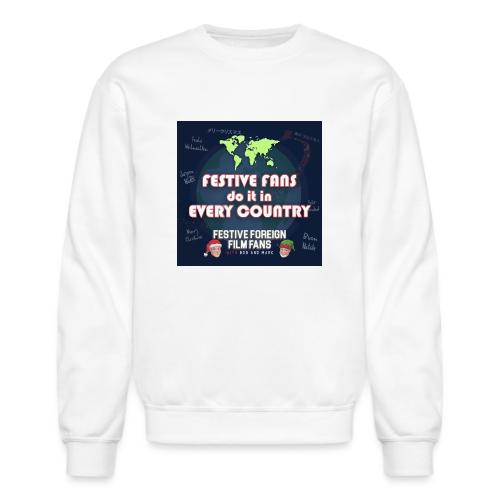 We Do It (Celebrate) In Every Country - Unisex Crewneck Sweatshirt