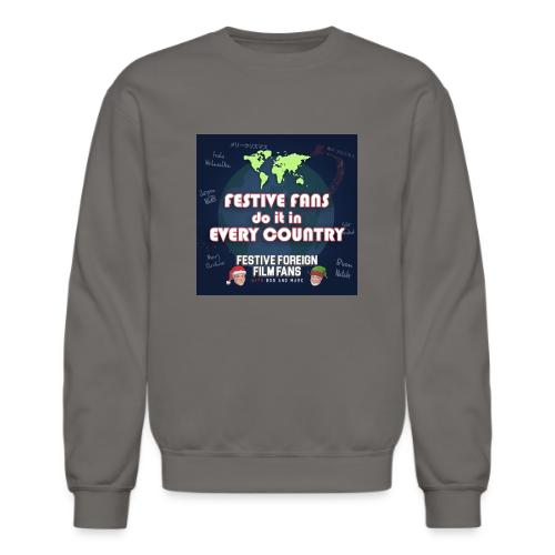 We Do It (Celebrate) In Every Country - Unisex Crewneck Sweatshirt