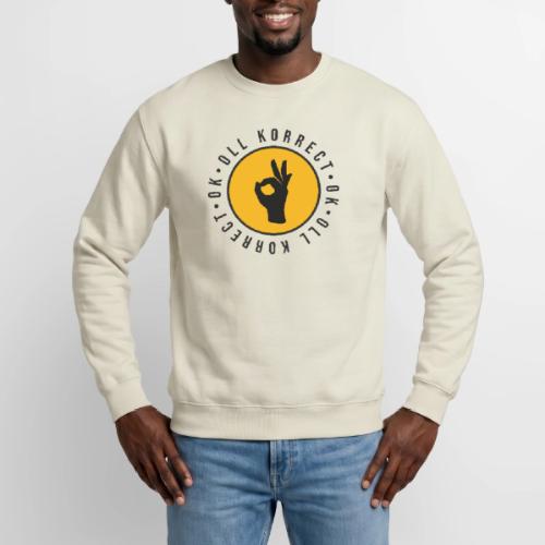 O.K., Oll Korrect - Unisex Crewneck Sweatshirt