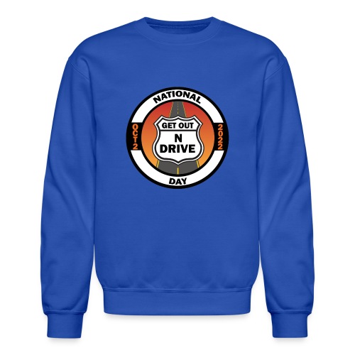 National Get Out N Drive Day Official Event Merch - Unisex Crewneck Sweatshirt