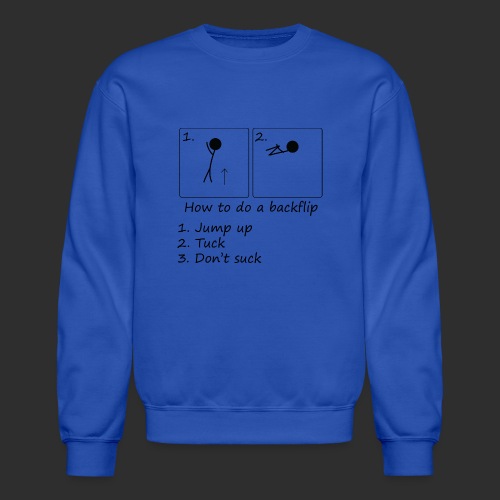 How to backflip - Unisex Crewneck Sweatshirt