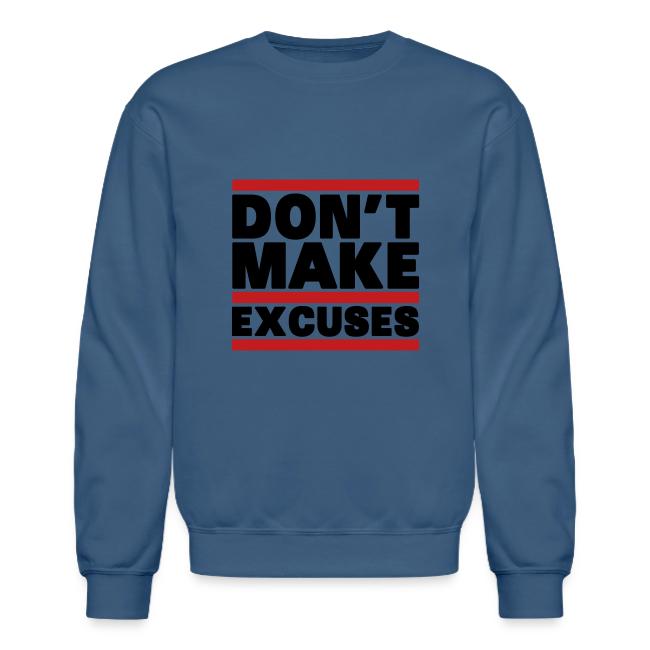 Don't Make Excuses
