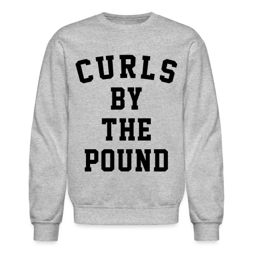 Curls by the pound - Unisex Crewneck Sweatshirt