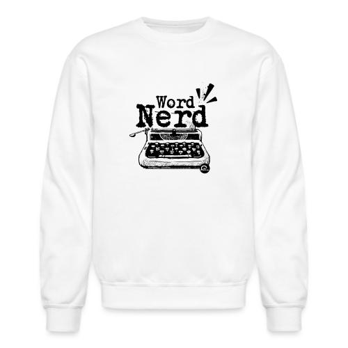 Word Nerd! (black) - Unisex Crewneck Sweatshirt
