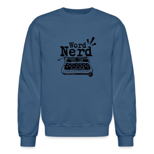 Word Nerd! (black) - Unisex Crewneck Sweatshirt