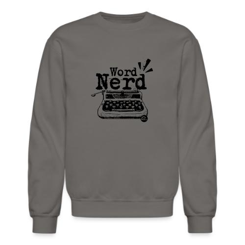 Word Nerd! (black) - Unisex Crewneck Sweatshirt