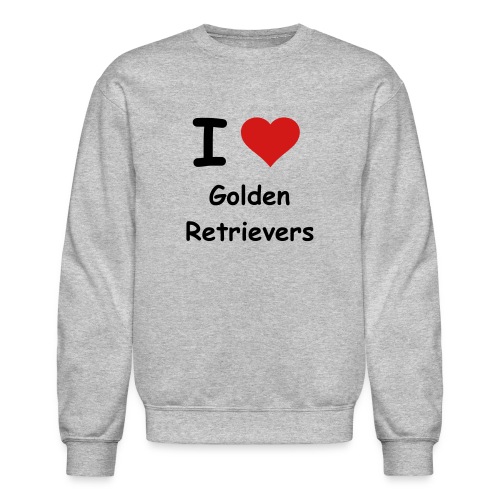 I Love Golden Retrievers - Unisex Crewneck Sweatshirt