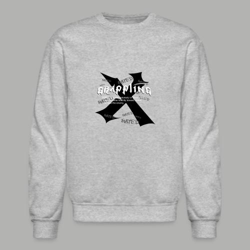 Hated 2 - Unisex Crewneck Sweatshirt