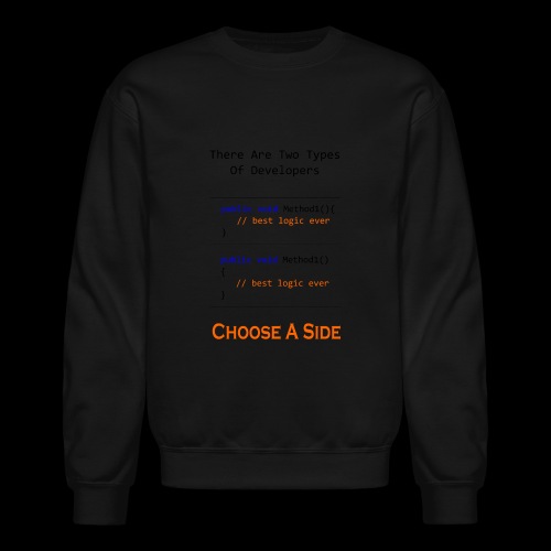Code Styling Preference Shirt - Unisex Crewneck Sweatshirt