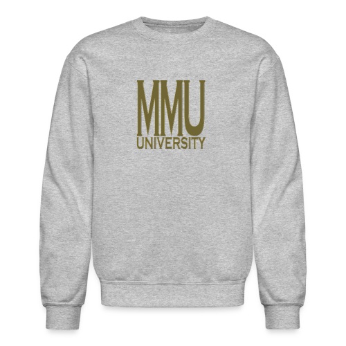 Money Move Us Unversity - Unisex Crewneck Sweatshirt