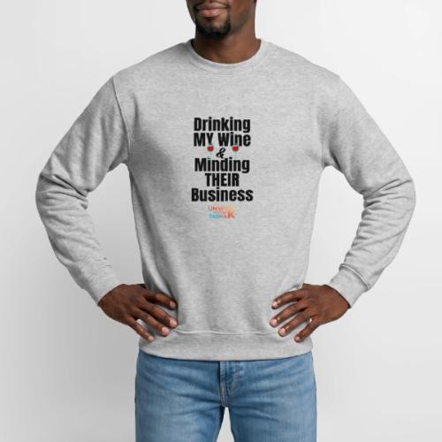 Drinking my wine black - Unisex Crewneck Sweatshirt