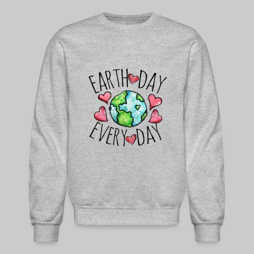 earth day every day - Unisex Crewneck Sweatshirt