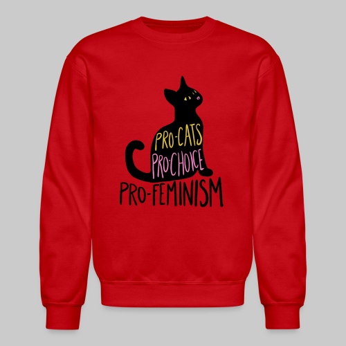Pro-cats pro-choice pro-feminism - Unisex Crewneck Sweatshirt