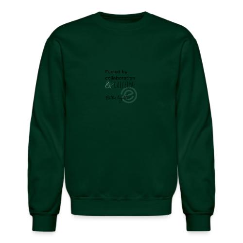 Fueled by Caffeine Light - Unisex Crewneck Sweatshirt