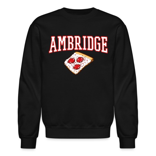 Ambridge Pizza - Unisex Crewneck Sweatshirt