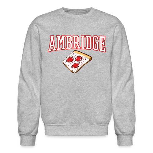 Ambridge Pizza - Unisex Crewneck Sweatshirt
