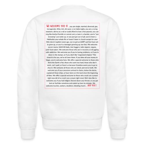 We Welcome You If ... - Unisex Crewneck Sweatshirt
