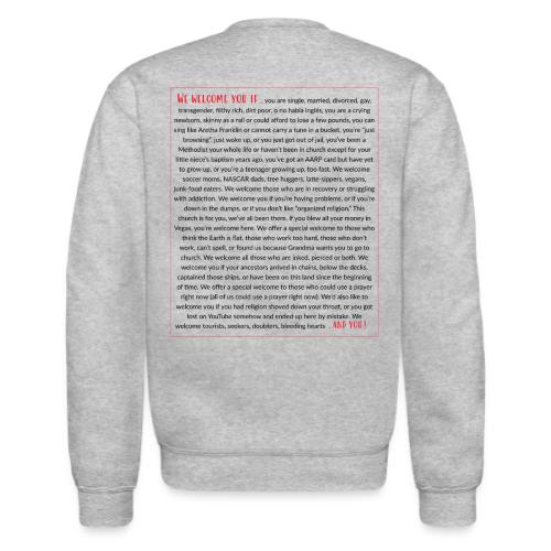 We Welcome You If ... - Unisex Crewneck Sweatshirt