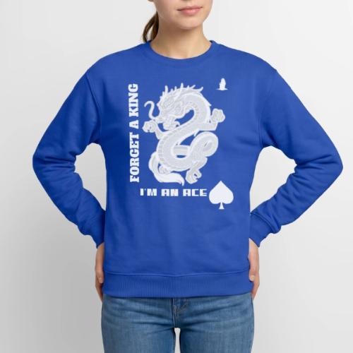 Forget A King I'm An Ace - Unisex Crewneck Sweatshirt