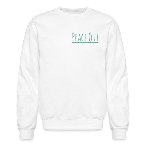 Peace Out Merchindise - Unisex Crewneck Sweatshirt