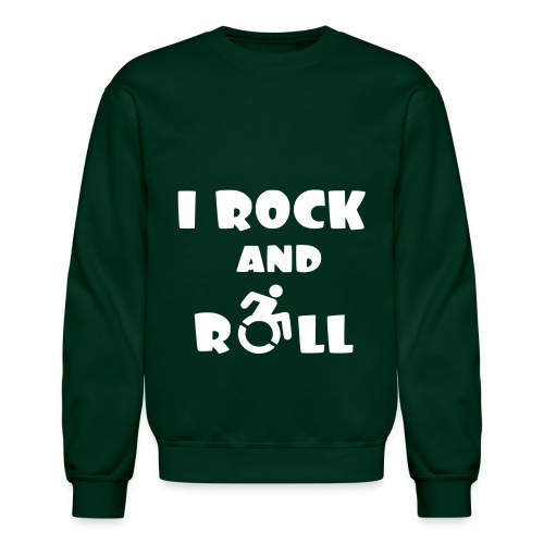 I rock and roll in my wheelchair, Music Humor * - Unisex Crewneck Sweatshirt
