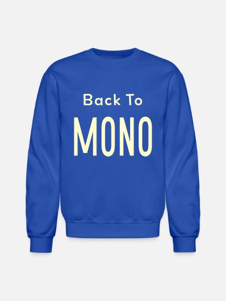 Back To Mono Text blue - Unisex Crewneck Sweatshirt - royal blue