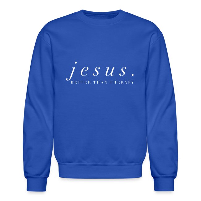 Jesus Better than therapy design 2 in white