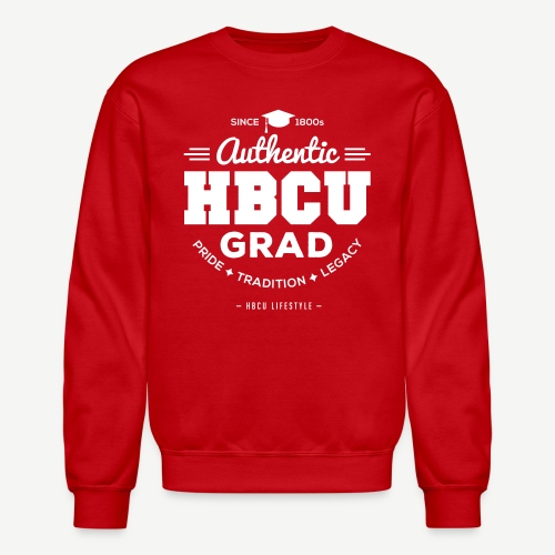 Authentic HBCU Grad - Unisex Crewneck Sweatshirt