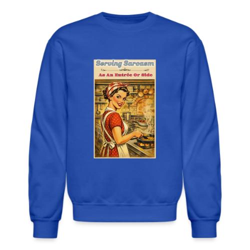 Serving Sarcasm - Unisex Crewneck Sweatshirt