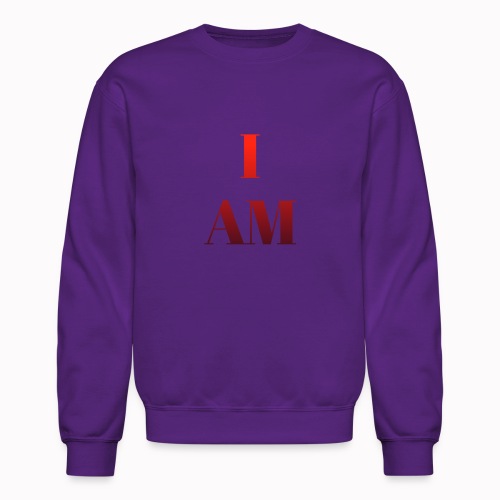 I AM - Unisex Crewneck Sweatshirt