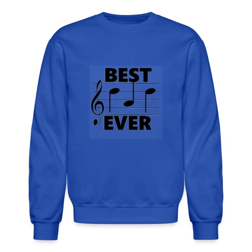 Best Dad Ever T-shirts and gifts - Unisex Crewneck Sweatshirt