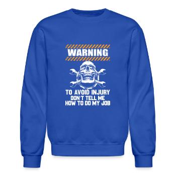 Warning To Avoid Injury Mechanic - Unisex Crewneck Sweatshirt - royal blue - Front - AI Model Female 172 light (172cm) & AI Model Male 185 dark (185cm)