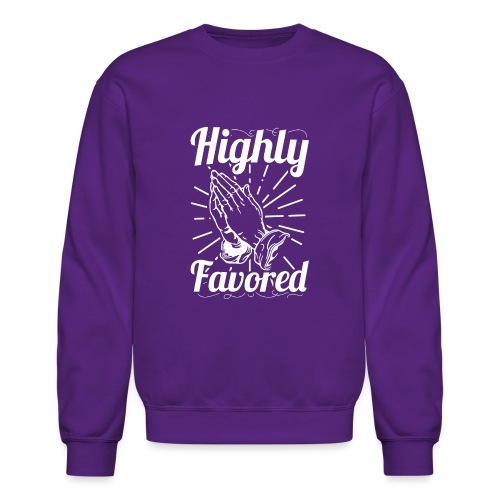Highly Favored - Alt. Design (White Letters) - Unisex Crewneck Sweatshirt