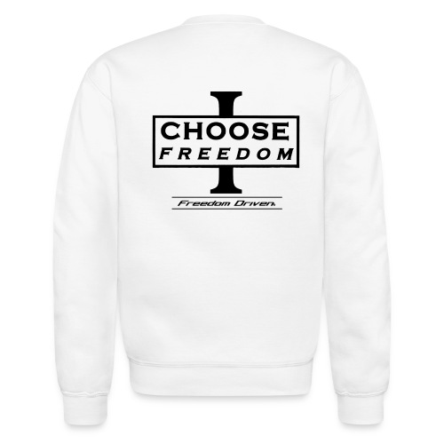 I CHOOSE FREEDOM - Bruland Black Lettering - Unisex Crewneck Sweatshirt