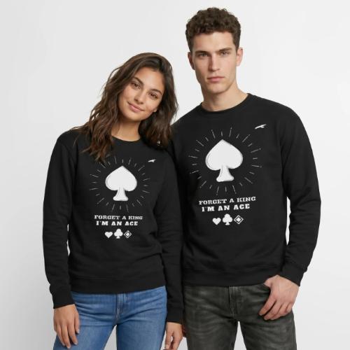 Forget A King I'm An Ace - Unisex Crewneck Sweatshirt