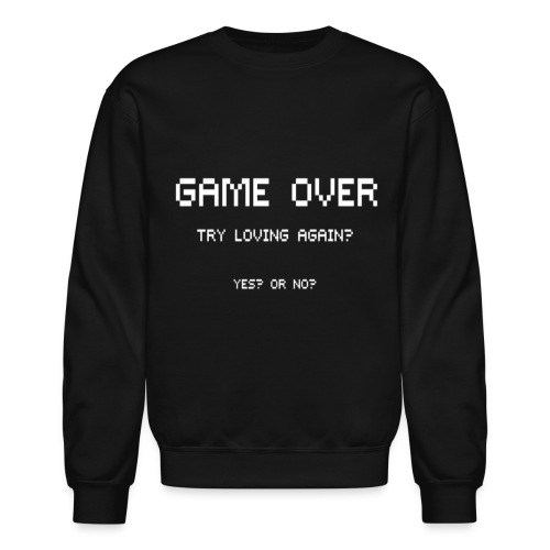 GAME OVER. - Unisex Crewneck Sweatshirt