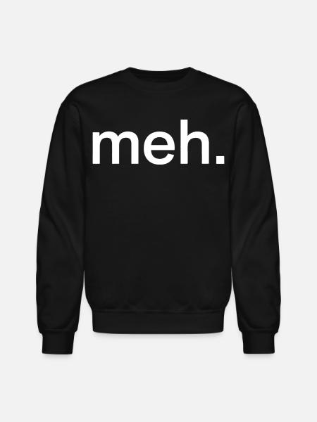 Pastel Meh Typography - Unisex Crewneck Sweatshirt - black